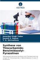 Synthese von Thiocarbamido-Benzimidazolyl-Pyrazolinen (German Edition) 6139604931 Book Cover