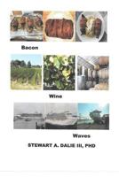 Bacon Wine Waves 198517457X Book Cover