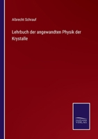 Lehrbuch der angewandten Physik der Krystalle 3375062222 Book Cover