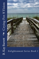 Crying For A Vision 1542559804 Book Cover