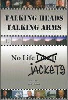 Talking Heads Talking Arms: Volume 1: No Life Jackets (Talking Heads, Talking Arms) 1550024272 Book Cover