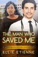 The Man Who Saved Me 1537680080 Book Cover