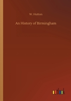 An History of Birmingham 151465430X Book Cover