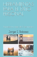 Herramientas para el xito personal: Comienza tu viaje de crecimiento B096TL85S6 Book Cover