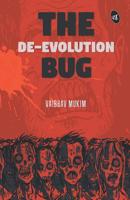 The De-Evolution Bug 8190440136 Book Cover