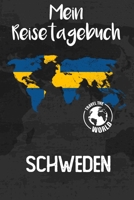 Mein Reisetagebuch Schweden: Reisejournal für den Urlaub - inkl. Packliste & Checkliste | Erinnerungsbuch für Sehenswürdigkeiten & Ausflüge | Notizbuch als Geschenk, Abschiedsgeschenk (German Edition) 1675508364 Book Cover