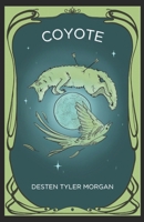 Coyote: Poems of Love, Loneliness, & Nature B0DQWM5TYS Book Cover