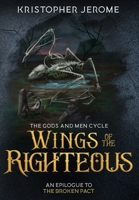 Wings of the Righteous 1951138236 Book Cover