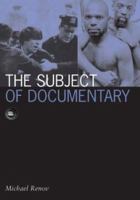 The Subject of Documentary (Visible Evidence) 0816634416 Book Cover