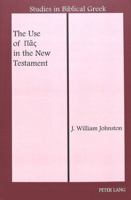 The Use of Pas in the New Testament (Studies in Biblical Greek) 082046774X Book Cover