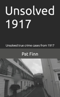 Unsolved 1917 1537531271 Book Cover