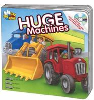 Huge Machines Read & Sing Along Board Book With CD (Read & Sing Along Board Books) 0769645844 Book Cover