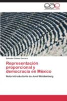 Representacion Proporcional y Democracia En Mexico 3847367323 Book Cover