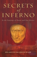 Secrets of Inferno: In the Footsteps of Dante and Dan Brown 1611880823 Book Cover