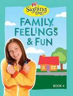 Family, Feelings & Fun Board Book 1933543493 Book Cover