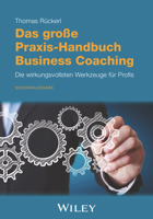 Das grosse Praxis-Handbuch Business Coaching: Die wirkungsvollsten Werkzeuge für Profis (German Edition) 3527510389 Book Cover