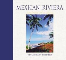 Mexican Riviera: Portrait of a Place 0882406965 Book Cover