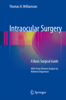 Intraocular Surgery: A Basic Surgical Guide 3319279882 Book Cover