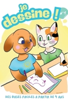 Je dessine ! Volume 1: Les bases du dessin dès 4 ans (French Edition) B0GHZS8BZL Book Cover