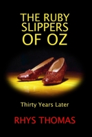 The Ruby Slippers of Oz 0942139097 Book Cover