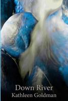 DOWN RIVER 1499790945 Book Cover