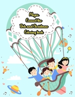 Mazes, Connect the Dots and Christmas Coloring book: Christmas Coloring Book, Mazes & Dot To Dot Activity Book in One: Giant Coloring Book and Activity Book for Pre-K to First Grade 170866176X Book Cover