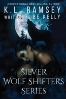 Silver Wolf Shifters (Books 1-3): Touch her and die, wolf shifters, alpha, alpha hole, seers, paranormal romance B0FDGJD1WR Book Cover