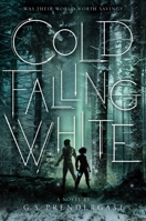 Cold Falling White 1481481878 Book Cover