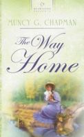 The Way Home (Heartsong Presents #655) 1593106246 Book Cover