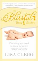 The Blissful Baby Expert 0091955017 Book Cover