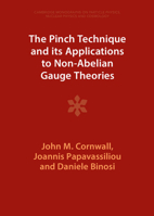 The Pinch Technique and its Applications to Non-Abelian Gauge Theories 1009402447 Book Cover