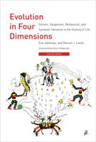 Evolution in Four Dimensions: Genetic, Epigenetic, Behavioral, and Symbolic Variation in the History of Life (Life and Mind: Philosophical Issues in Biology and Psychology) 0262600692 Book Cover