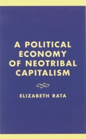 Political Economy of Neotribal Capitalism