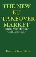 The New Eu Takeover Market 1435716035 Book Cover