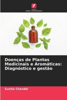 Doenças de Plantas Medicinais e Aromáticas: Diagnóstico e gestão 6207144260 Book Cover