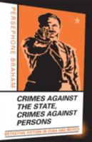 Crimes Against the State Crimes Against Persons: Detective Fiction in Cuba and Mexico 0816641358 Book Cover