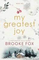 My Greatest Joy (Maplewood Falls) 1961287358 Book Cover