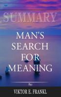 Summary of Man's Search for Meaning by Viktor E. Frankl 1646151550 Book Cover