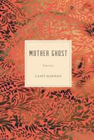 Mother Ghost 0998070149 Book Cover