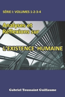 Analyses et Réflexions sur L'Existence Humaine (French Edition) B08DGM2M3J Book Cover