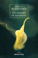 Les Jardins de Bandung (French Edition) 2702131905 Book Cover