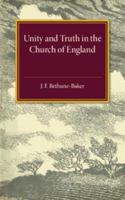 Unity and Truth: In the Church of England 1107505755 Book Cover