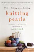 Knitting Pearls: Writers Writing About Knitting 0393246086 Book Cover
