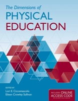 The Dimensions of Physical Education - Book Only 1449651909 Book Cover
