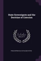 State Sovereignty and the Doctrine of Coercion 1275608086 Book Cover