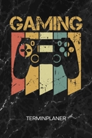 TERMINPLANER: Konsolen Spieler Kalender Retro Gamer Terminkalender - Daddeln Wochenplaner Retro Gaming Wochenplanung Games Taschenkalender Videospiele To-Do Liste Termine (German Edition) 1672545412 Book Cover