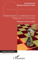 Comprendre la communication publique et politique: L'échiquier et sa tour de Babel (Questions Contemporaines) (French Edition) 2343235953 Book Cover