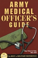 Army Medical Officer's Guide 0811711846 Book Cover