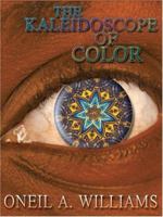 The Kaleidoscope Of Color 1418427373 Book Cover