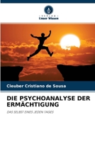Die Psychoanalyse Der Ermächtigung 620320532X Book Cover